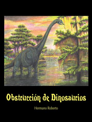 cover image of Obstrucción De Dinosaurios